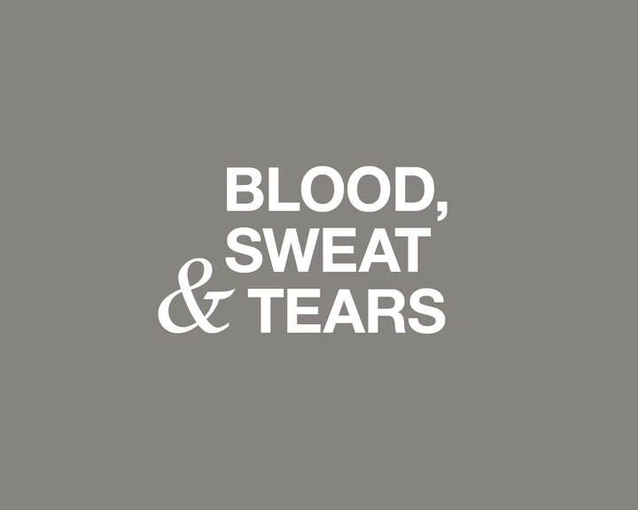 Posters of Passion — Blood, Sweat & Tears